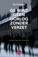Ge wint geen oorlog zonder verzet - cover