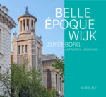 Belle Époque wijk Zurenborg