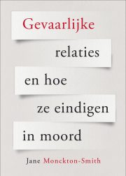 Gevaarlijke relaties en hoe ze eindigen in moord - cover